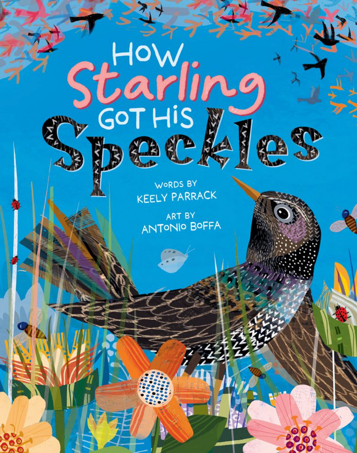 How Starling Got His Speckles